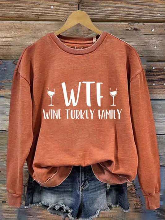 WTF Wine Turkey Family Print Casual Sweatshirt