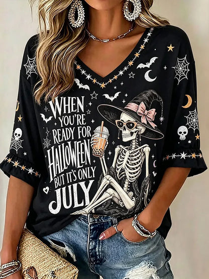 When You're Ready For Halloween But It's Only July Halloween T-shirt
